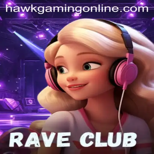 RaveClub: An Immersive Gaming Experience by HawkGaming