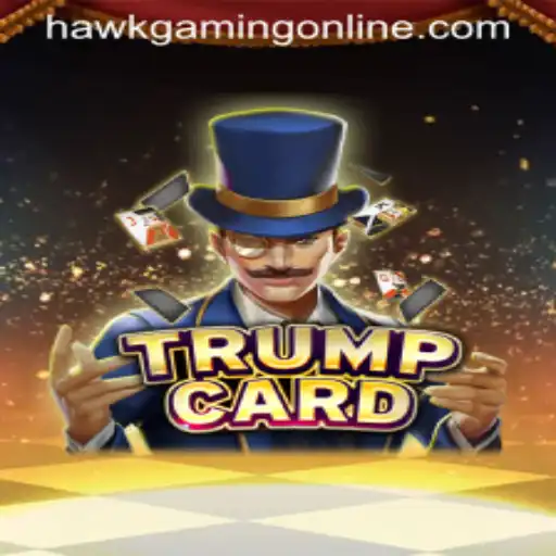 Unveiling TrumpCard: The Strategic Masterpiece by HawkGaming