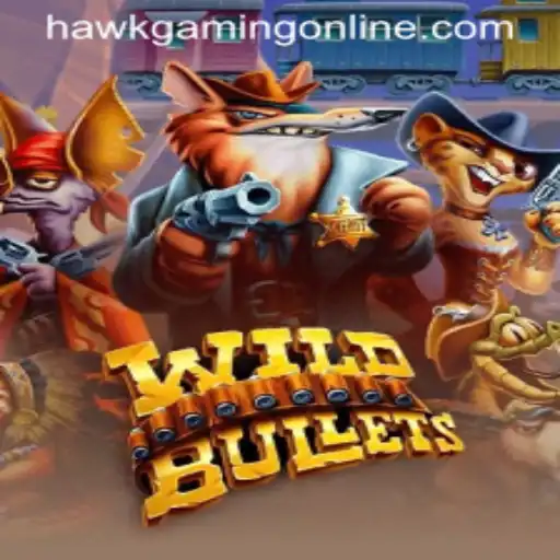 Unveiling WildBullets: The Ultimate Gaming Experience by HawkGaming